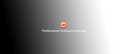 Thekkampatti Sivakumar Catering