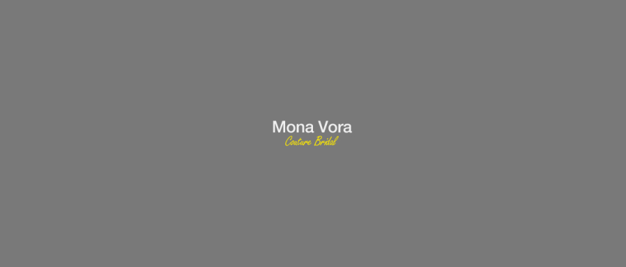 Mona Vora COUTURE BRIDAL